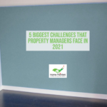 5 Biggest Challenges that Property Managers Face in 2021