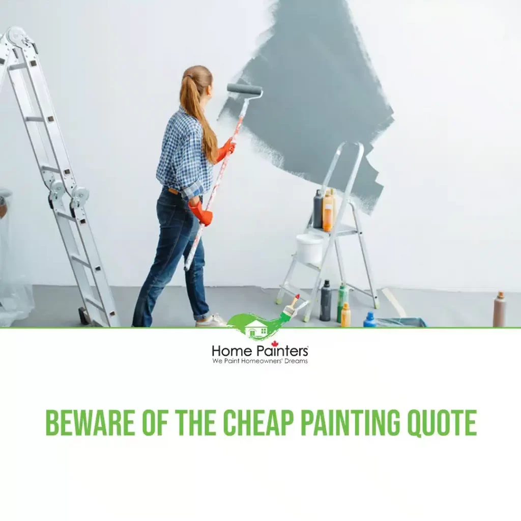 Beware of the Cheap Painting Quote featured