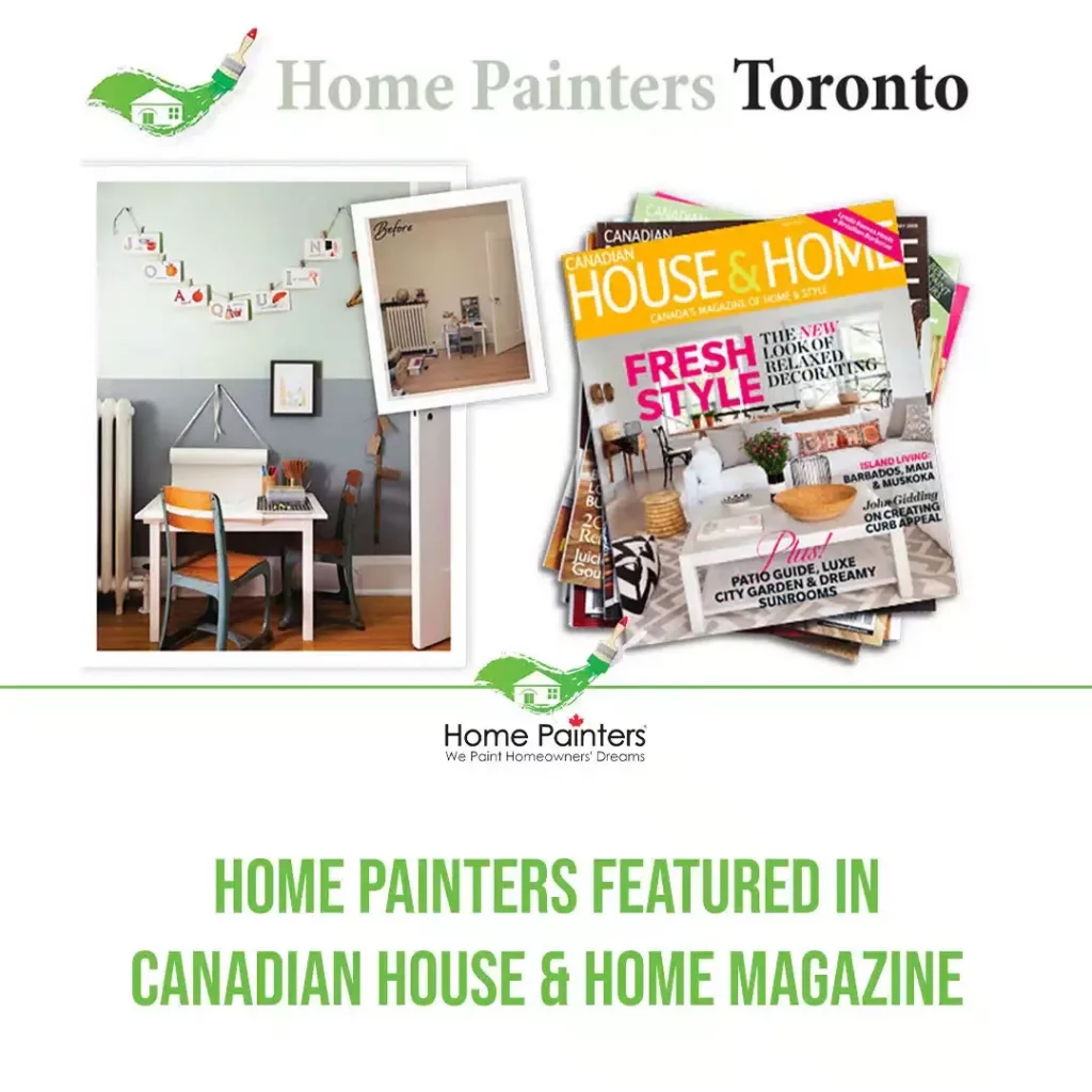 Home Painters Featured in Canadian House & Home Magazine featured