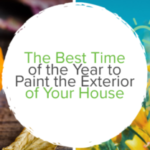 best time to paint exterior
