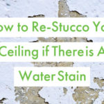 how to re stucco your ceiling with a water stain