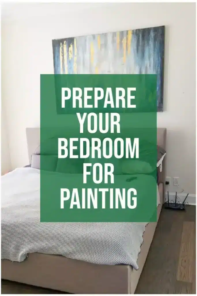 Prepare Your Bedroom for Painting