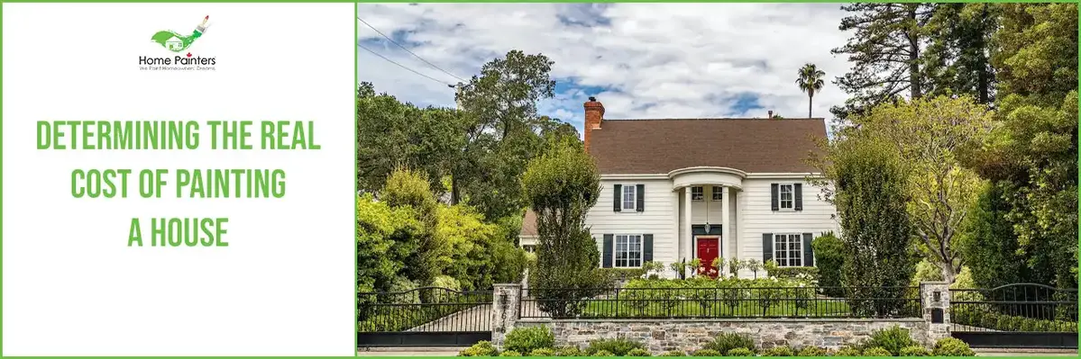 Determining the Real Cost of Painting a House banner
