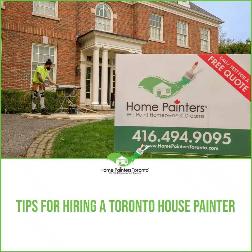 Tips for Hiring a Toronto House Painter