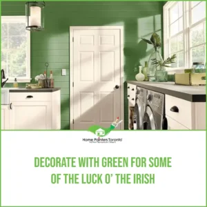 Decorate With Green for Some of the Luck O’ the Irish