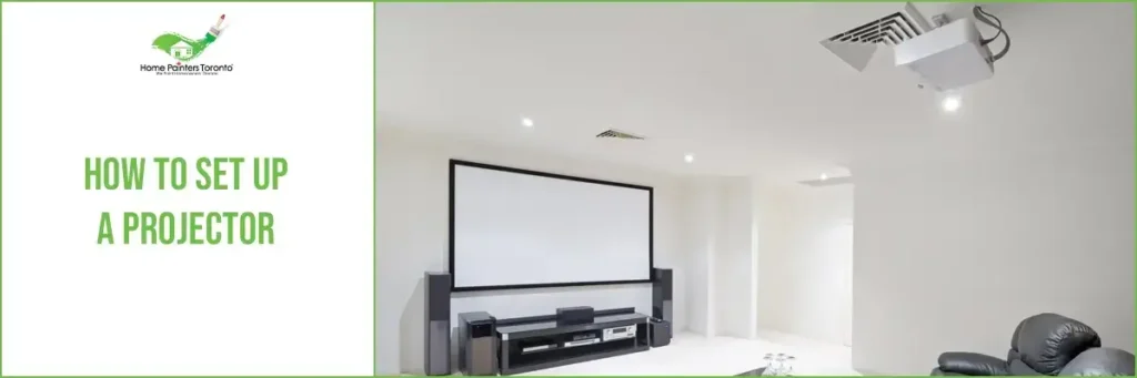 How To Set Up A Projector
