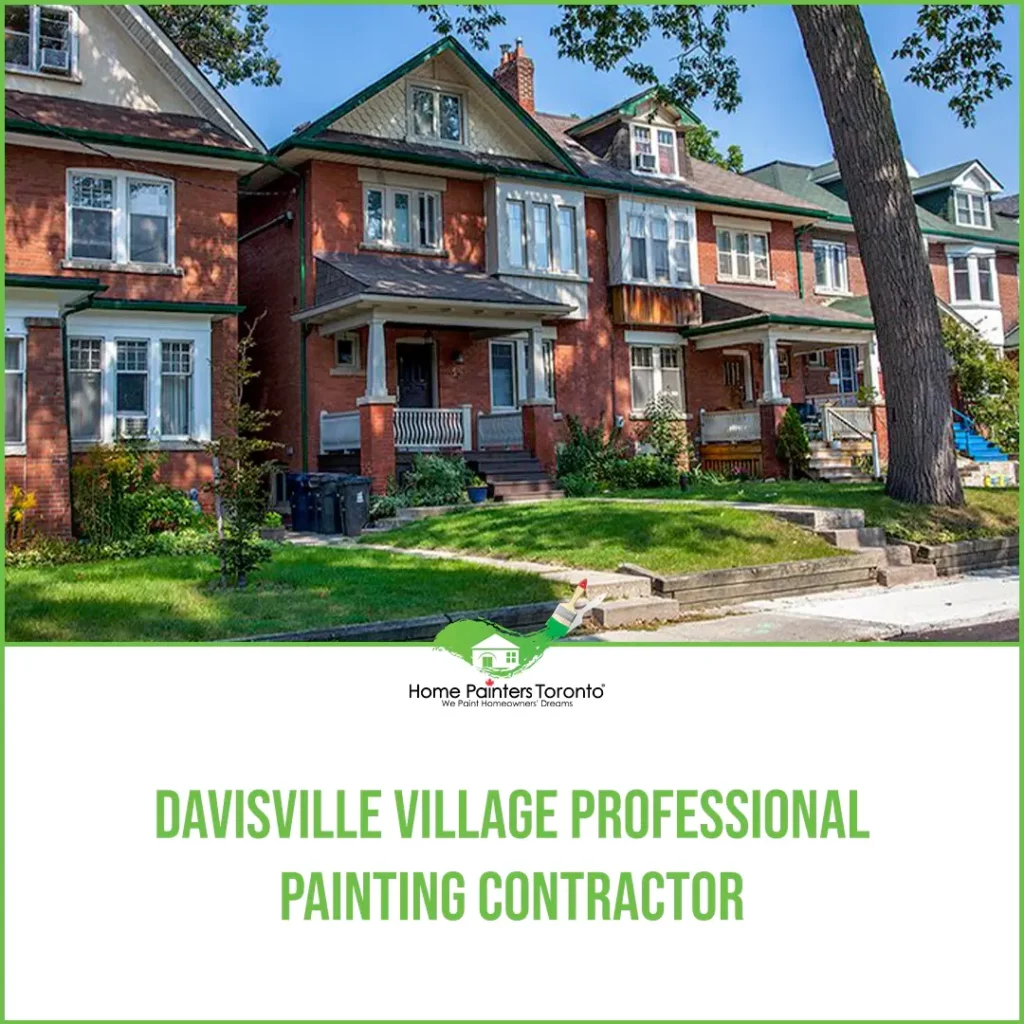 Davisville Village Professional Painting Contractor
