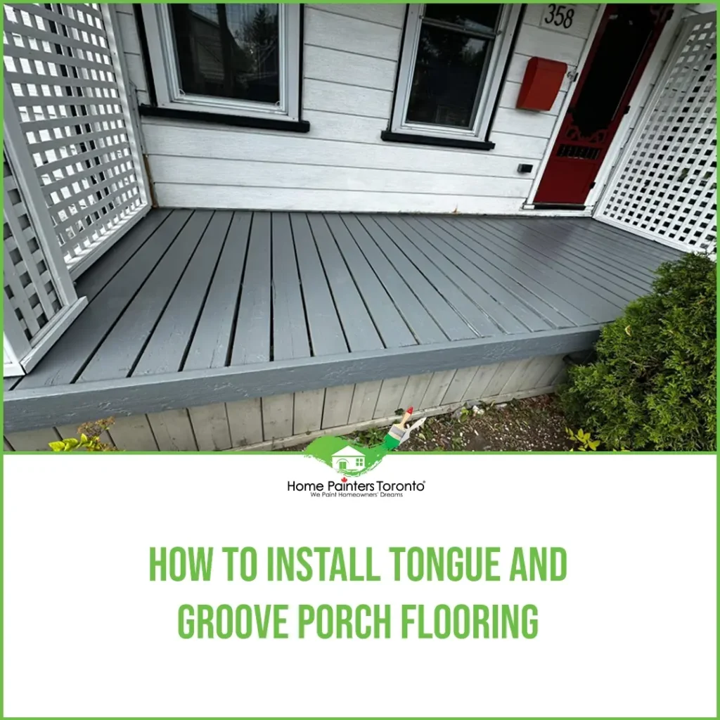 How To Install Tongue And Groove Porch Flooring