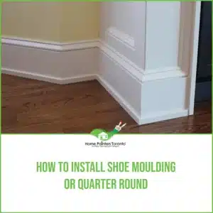 How To Install Shoe Moulding Or Quarter Round