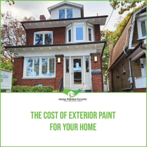 The Cost of Exterior Paint For Your Home
