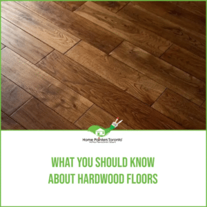 What You Should Know About Hardwood Floors