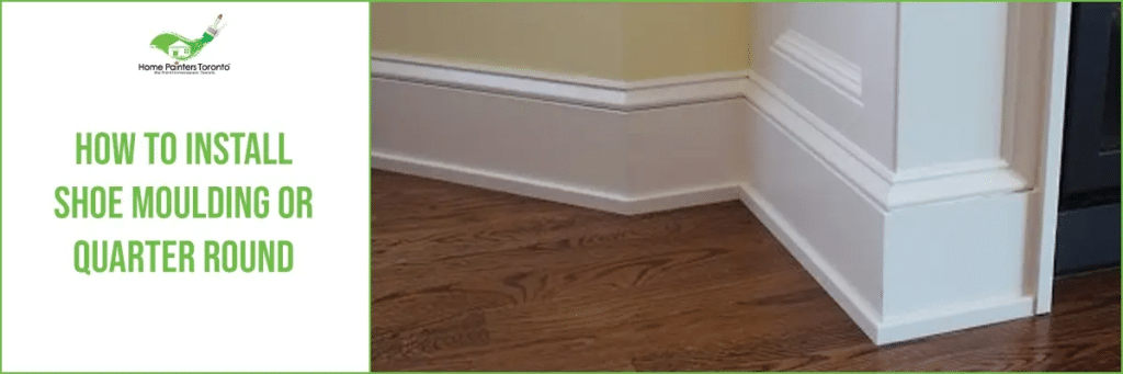 How To Install Shoe Moulding Or Quarter Round