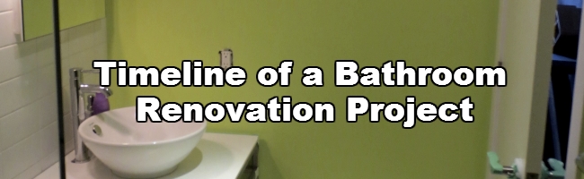 Timeline of a Bathroom Renovation Project