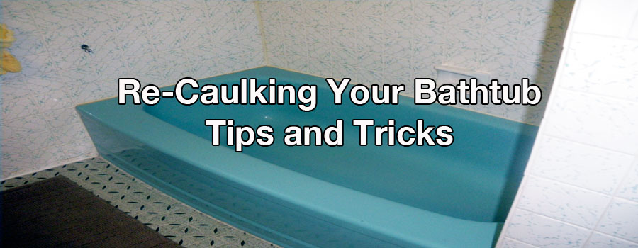 Calking your bathtub