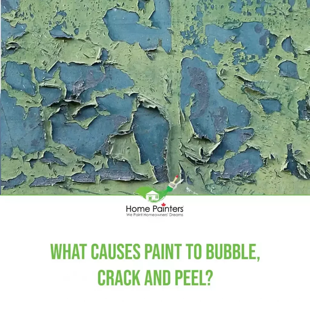 What Causes Paint To Bubble, Crack and Peel featured