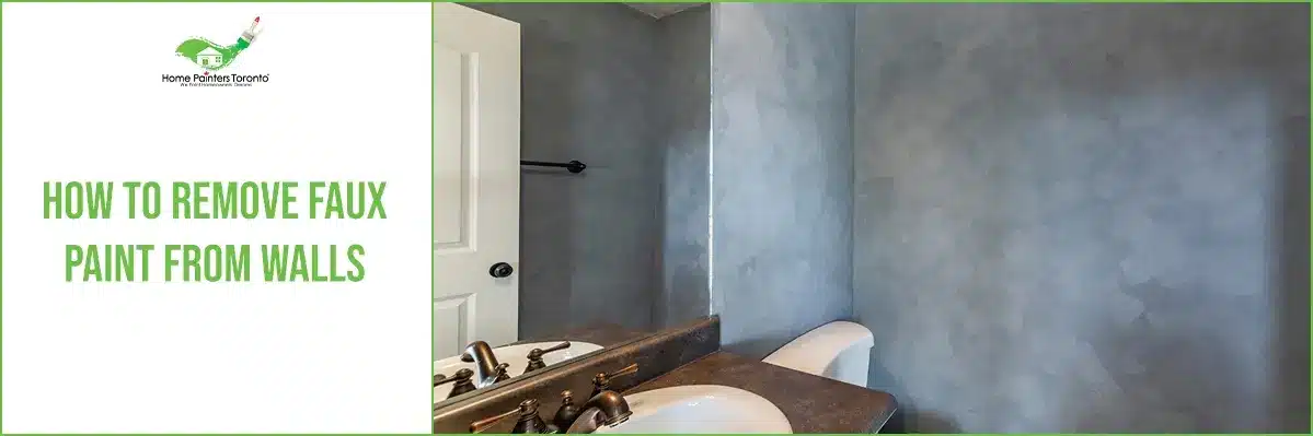 How To Remove Faux Paint From Walls Banner