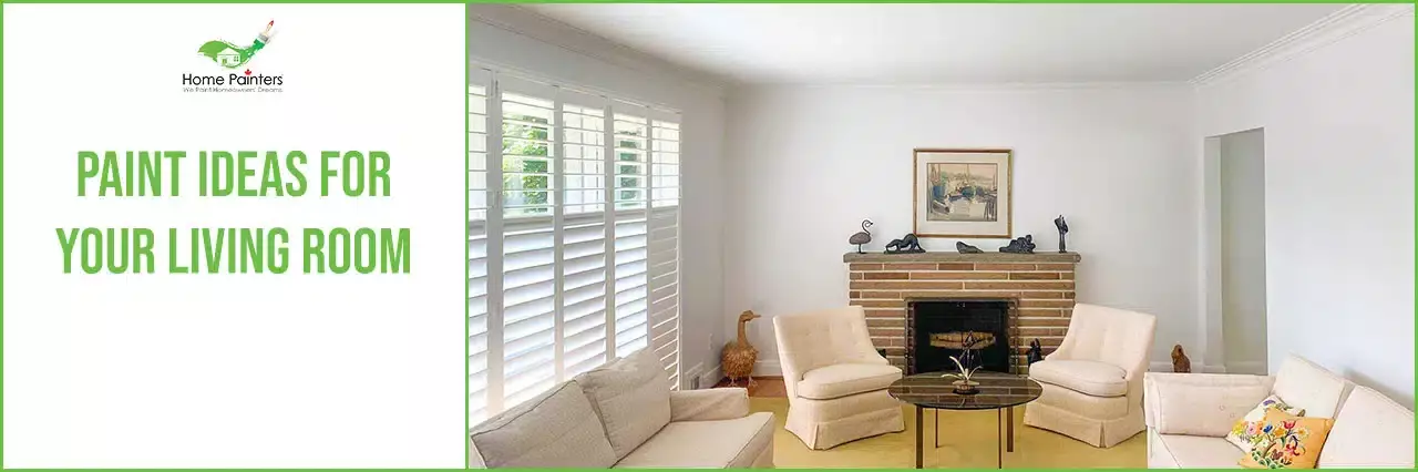 Paint Ideas For Your Living Room banner