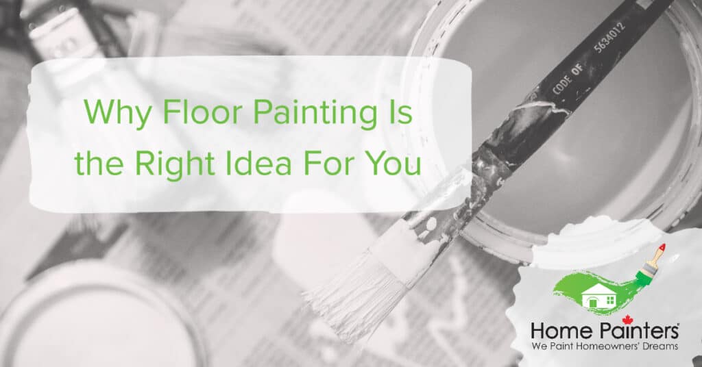 Why Floor Painting is the Right Idea For You