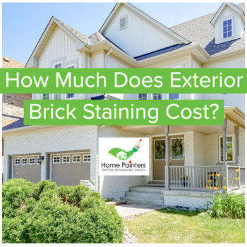 brick staining cost, how long does brick stain last, light brick stain on small home