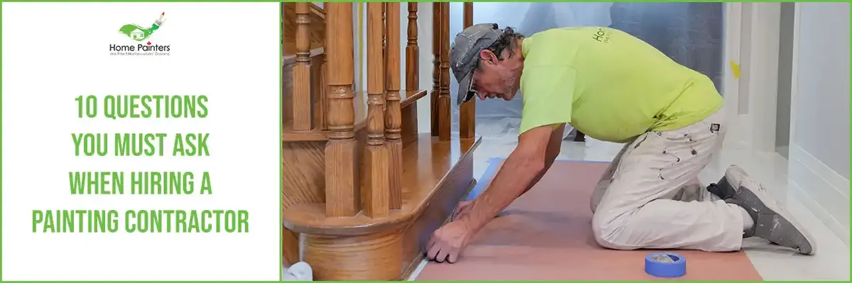 10 questions you must ask when hiring a painting contractor banner