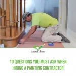 10 questions you must ask when hiring a painting contractor featured