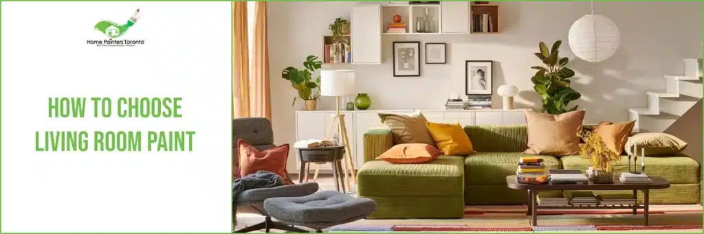 How to Choose Living Room Paint