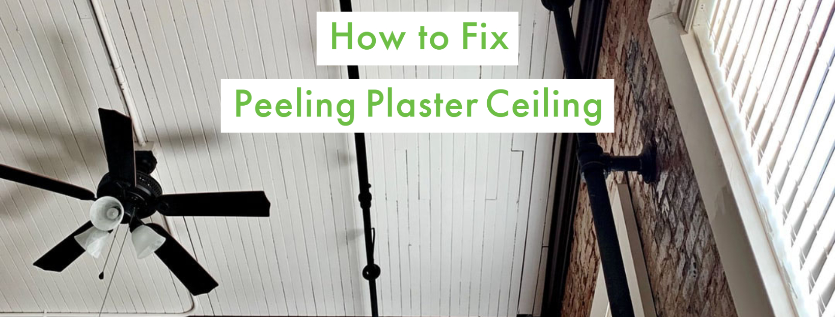 How to fix Peeling Plaster Ceiling