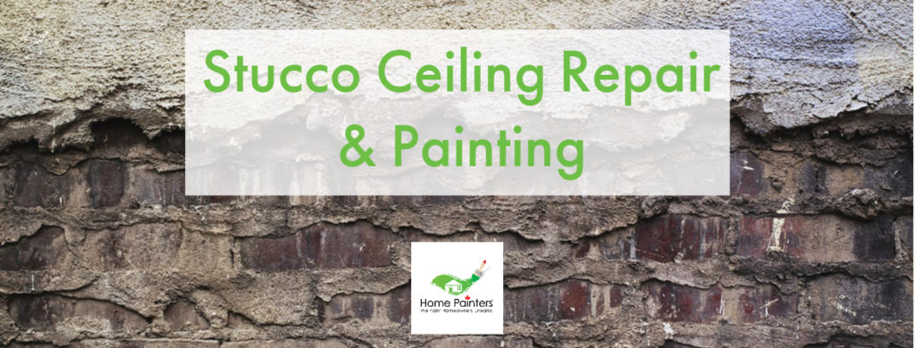 Stucco Ceiling Repair & Painting