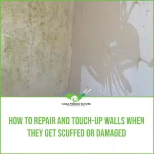 How to Repair and Touch-up Walls When They Get Scuffed or Damaged