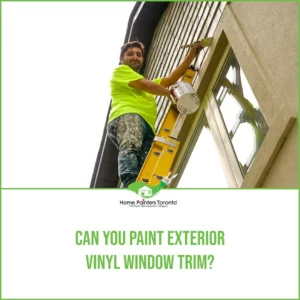 Can You Paint Exterior Vinyl Window Trim