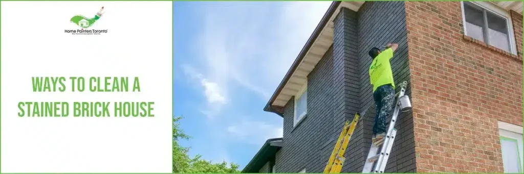 Ways To Clean A Stained Brick House