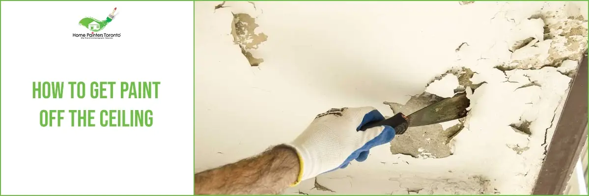 How To Get Paint Off The Ceiling Home