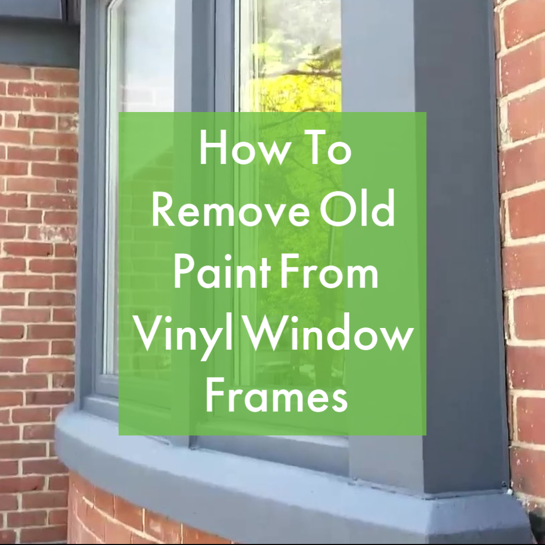 Title Text: Remove Old Paint From Vinyl Window Frames