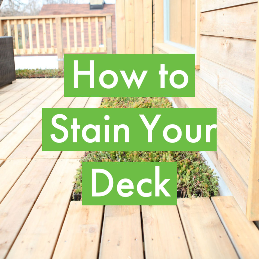 How to Stain Your Deck 6 Steps Home Painters Toronto