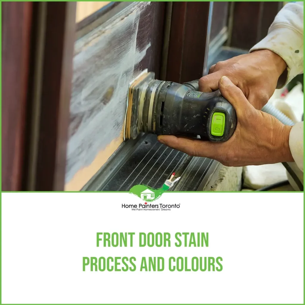 Front Door Stain Process And Colours featured