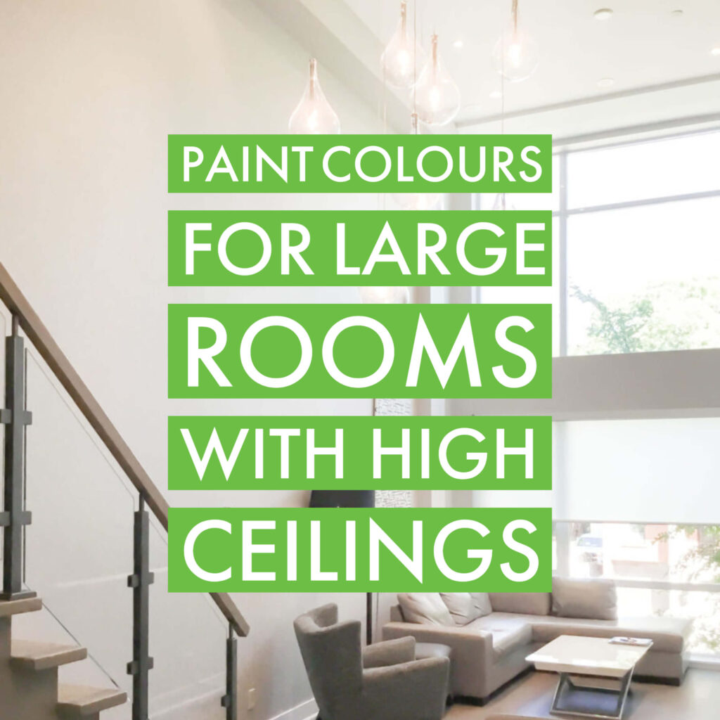 Paint colours for large rooms with high ceilings, calm colours, 2021 paint colour trends