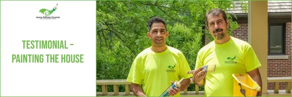 Testimonial - Painting the House
