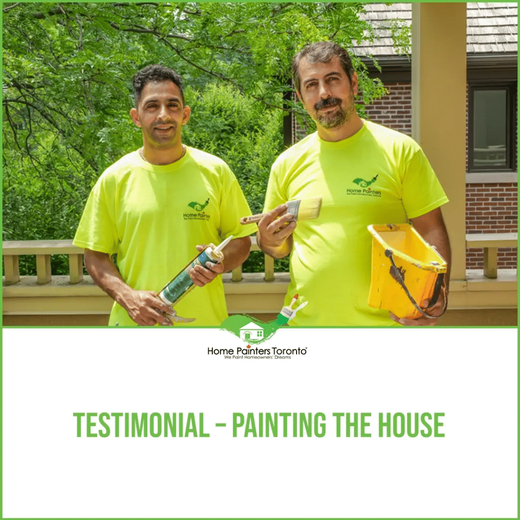 Testimonial – Painting the House