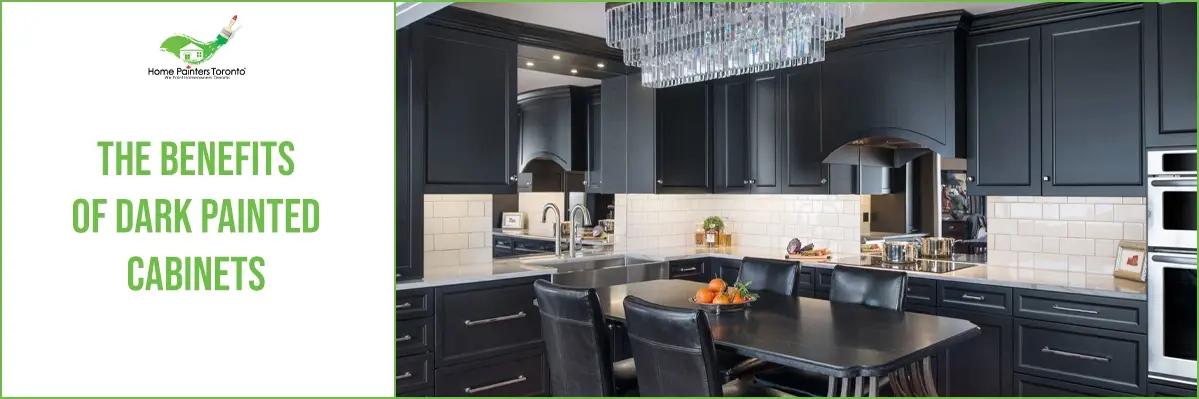 The Benefits Of Dark Painted Cabinets Banner