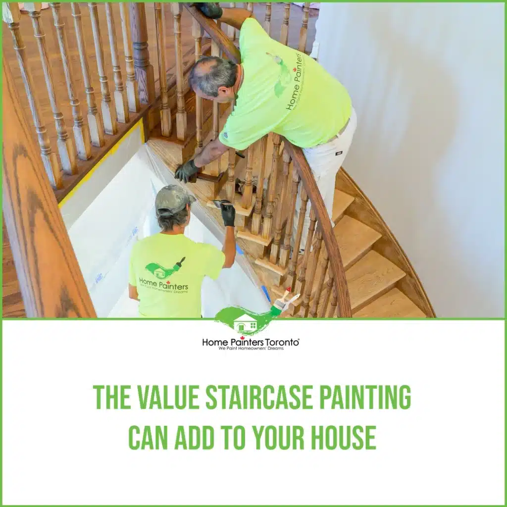 The Value Staircase Painting Can Add to Your House