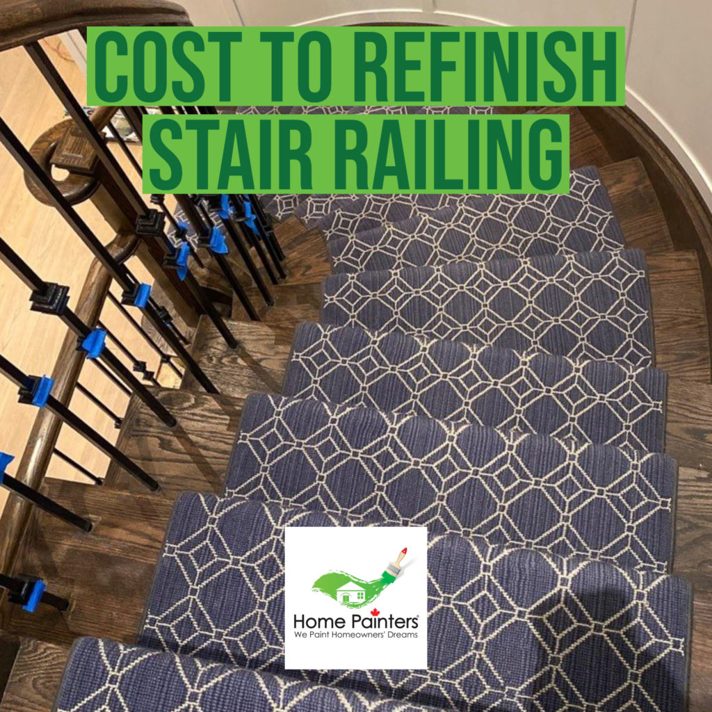 Cost to refinish stair railing
