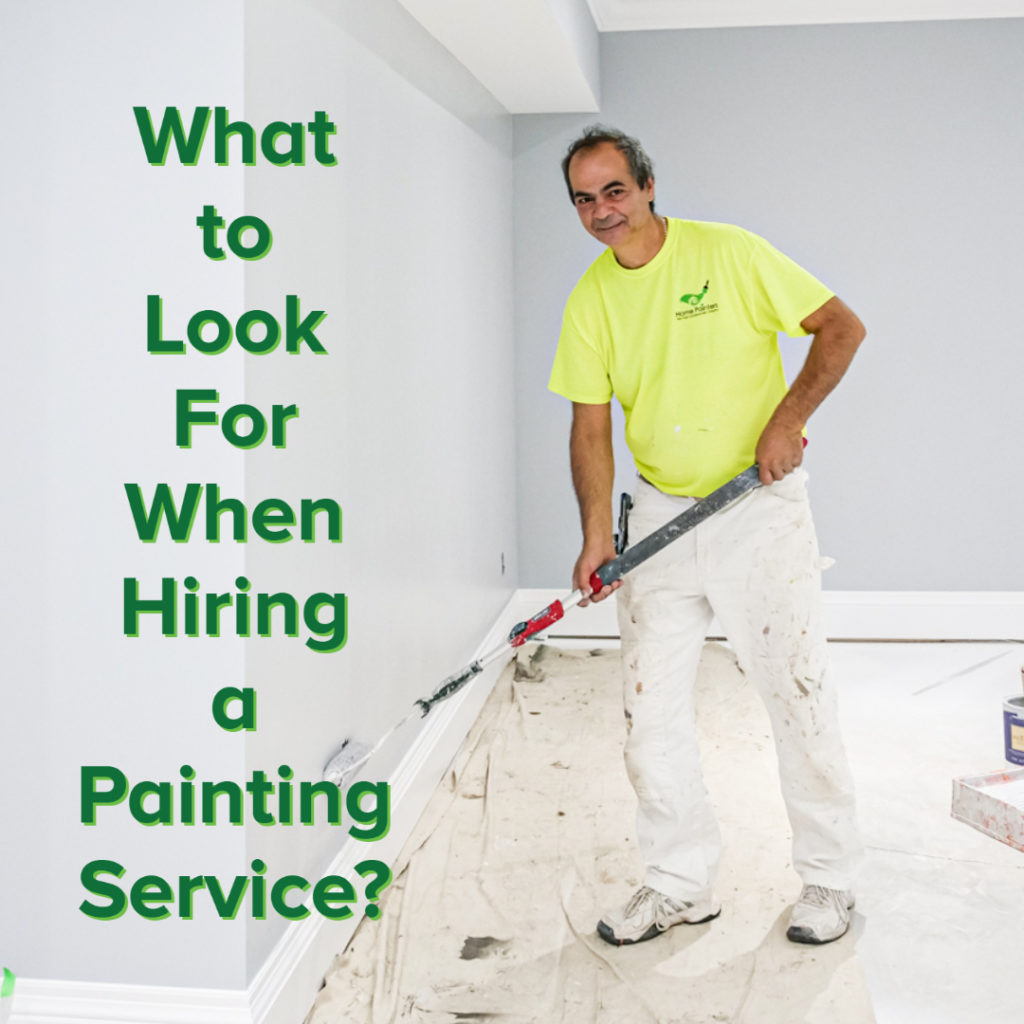 What to Look For When Hiring a Painting Service