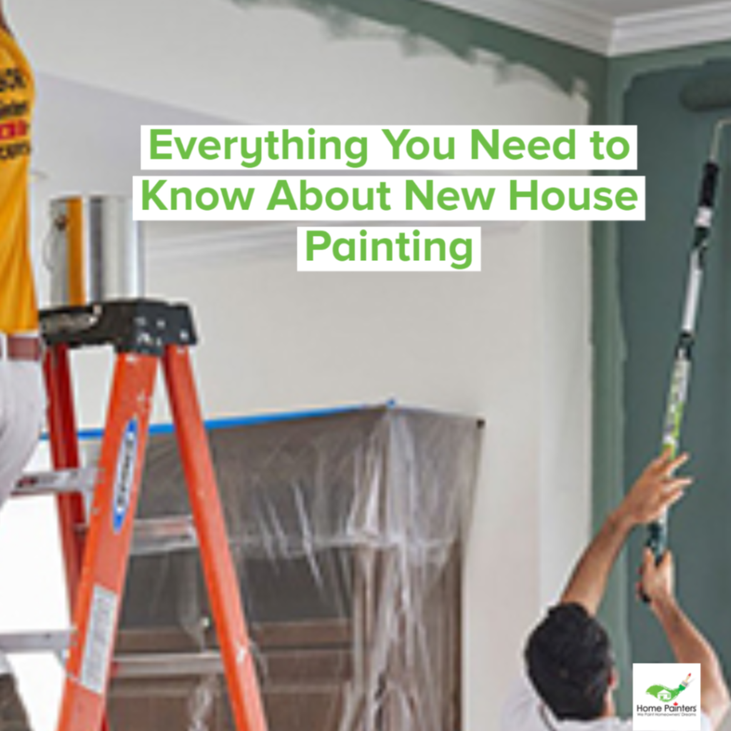 Everything you need to know about new house painting