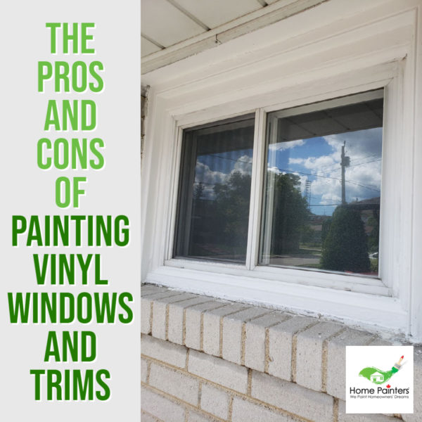 The Pros and Cons of Painting Vinyl Windows and Trims