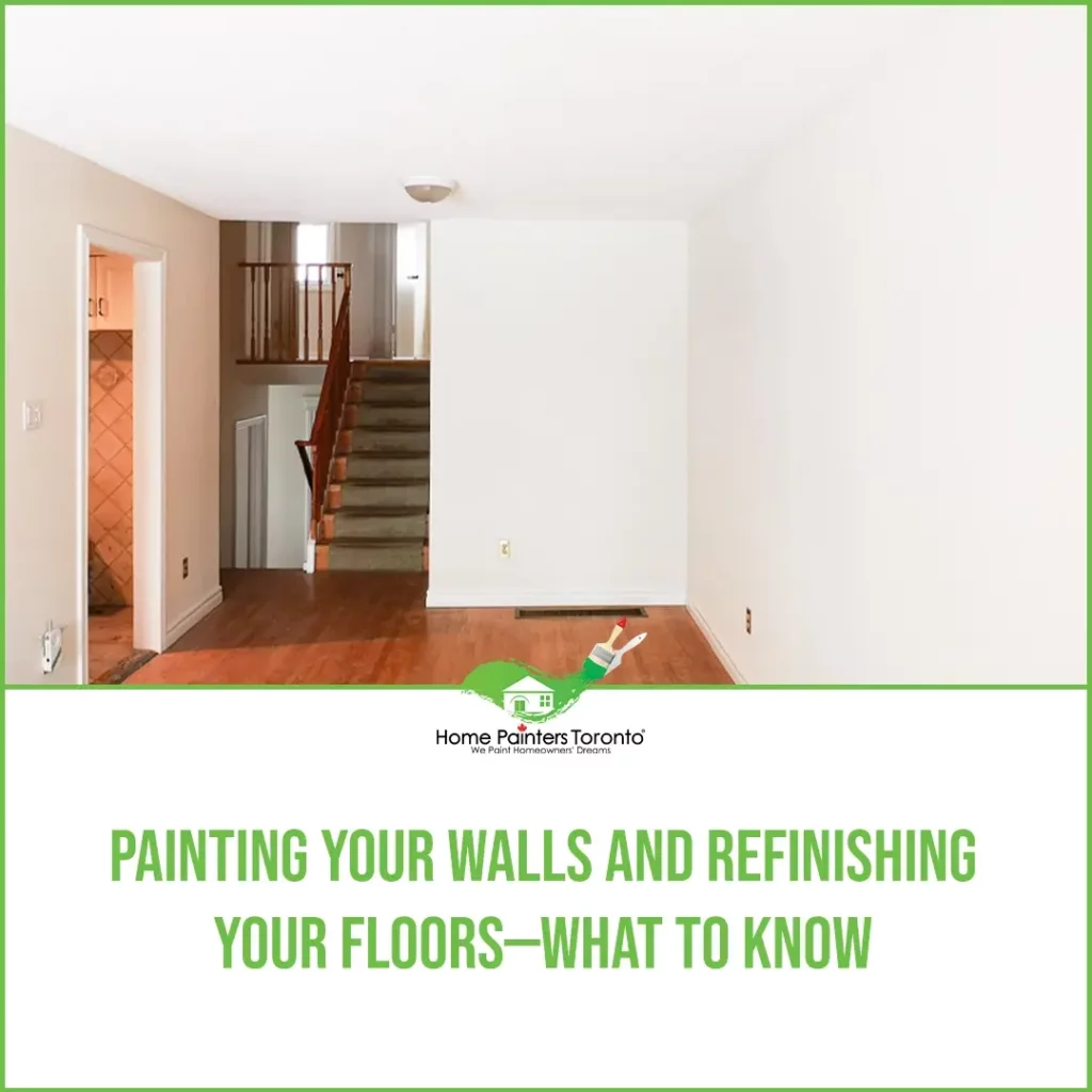 Painting Your Walls and Refinishing Your Floors—What to Know Image