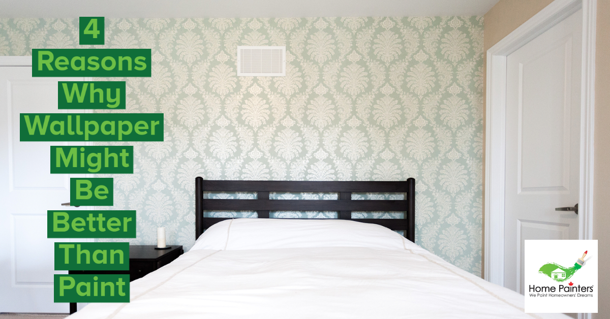 4 Reasons Why Wallpaper Might Be Better Than Paint - HPT Blog 4 Reasons Why Wallpaper Might Be Better Than Paint - HPT Blog