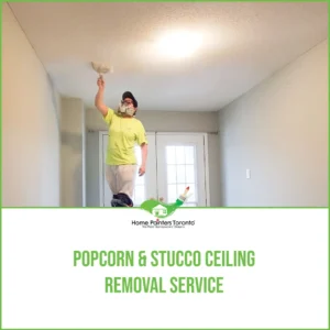 Popcorn & Stucco Ceiling Removal Service