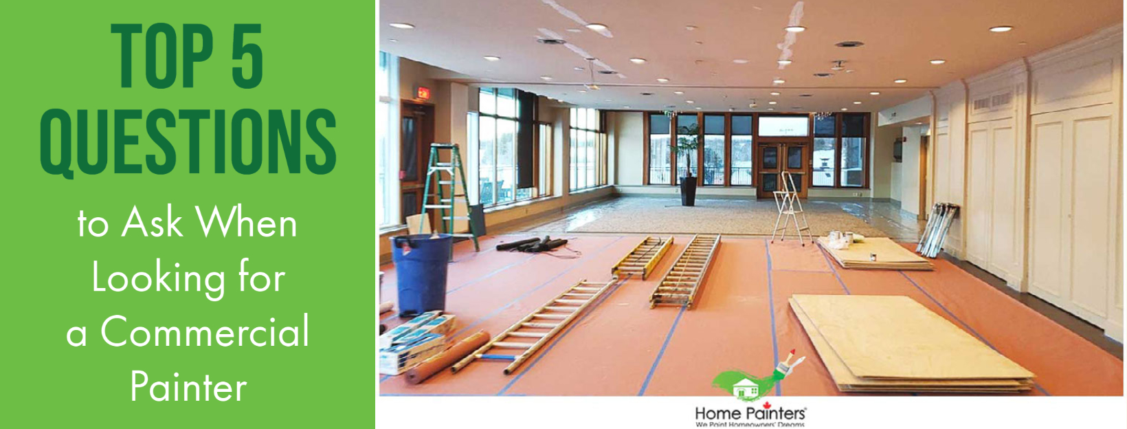 Top 5 Questions to Ask When Looking for a Commercial Painter
