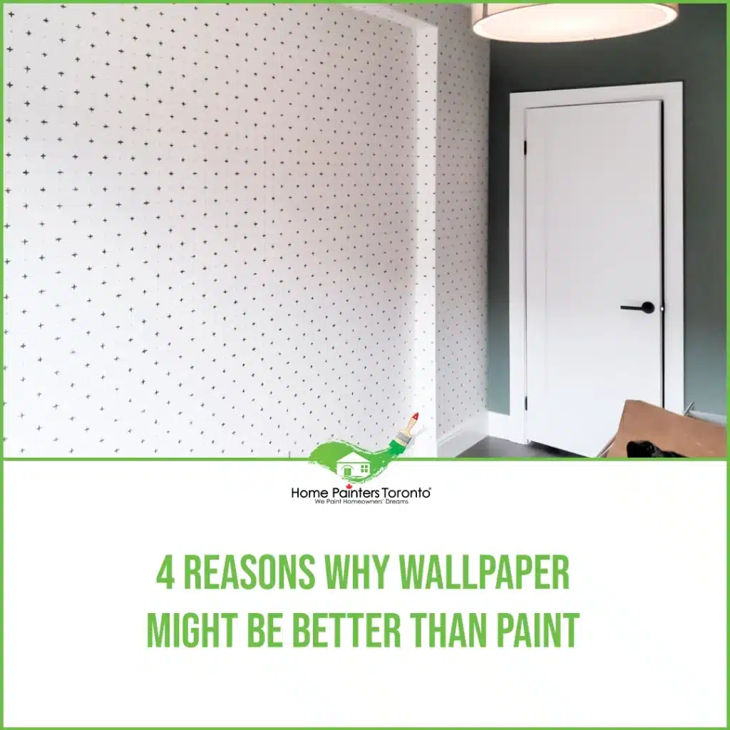 4 Reasons Why Wallpaper Might Be Better Than Paint