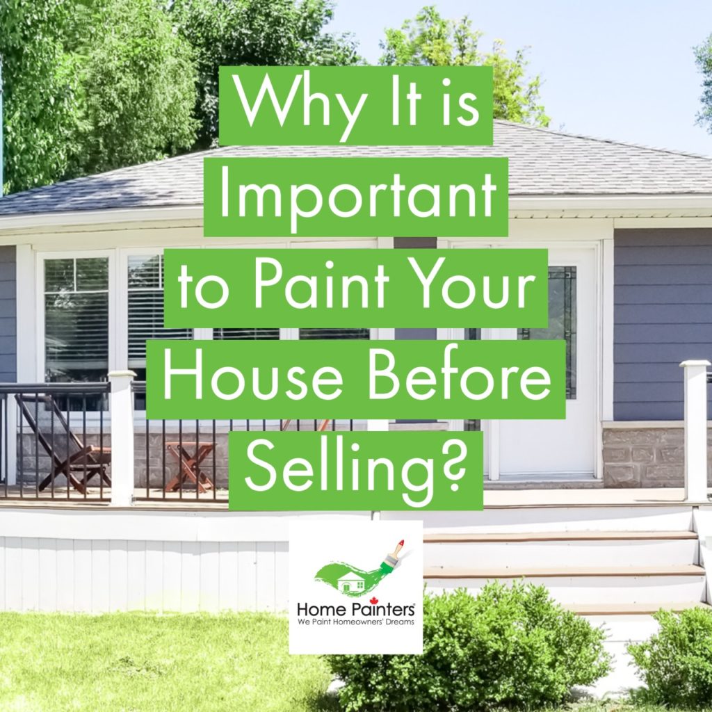 Learn the importance of painting your house before selling